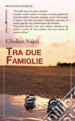 Tra due famiglie. E-book. Formato EPUB