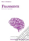 Frammenti: Piccole storie di psichiatria. E-book. Formato EPUB ebook