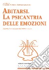 Abitarsi. La psicantria delle emozioni: Esplorazione cantata dell'animo umano. E-book. Formato EPUB ebook