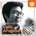 Il mio Afghanistan. Audiolibro. Download MP3 ebook