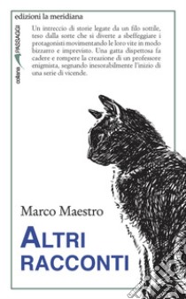 Altri racconti. E-book. Formato EPUB ebook di Marco Maestro