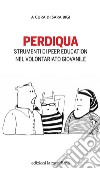 Perdiqua: Strumenti di peer education nel volontariato giovanile. E-book. Formato EPUB ebook