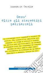 Gesù oltre gli stereotipi patriarcali. E-book. Formato EPUB ebook