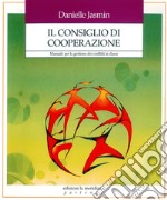 Il consiglio di cooperazione: Manuale per la gestione dei conflitti in classe. E-book. Formato EPUB ebook