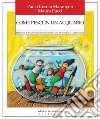 Come pesci in un acquario: Migliorare le relazioni nei gruppi educativi con il Consiglio di Cooperazione. E-book. Formato EPUB ebook