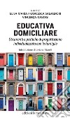 Educativa domiciliare: Strumenti e pratiche di progettazione individualizzata con le famiglie. E-book. Formato EPUB ebook