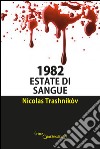 1982 Estate di sangue. E-book. Formato EPUB ebook