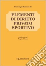 Elementi di diritto privato sportivo. E-book. Formato PDF