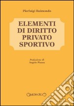 Elementi di diritto privato sportivo. E-book. Formato EPUB