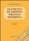 Elementi di diritto privato sportivo. E-book. Formato PDF ebook