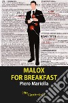 Malox for breakfast. E-book. Formato EPUB ebook