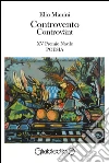 Controvento - Controvänt: XV Premio Navile Sezione Poesia. E-book. Formato EPUB ebook di Elio Manini