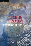 Le stelle di Mactán. E-book. Formato EPUB ebook di Alessandro De Francesco