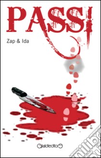 Passi. E-book. Formato EPUB ebook di Zap e Ida