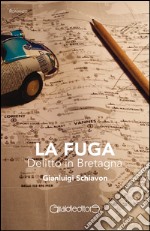 La Fuga: Delitto in Bretagna. E-book. Formato EPUB ebook