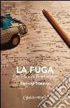 La Fuga: Delitto in Bretagna. E-book. Formato EPUB ebook di Gianluigi Schiavon