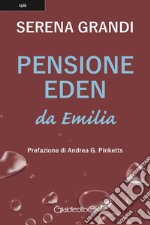 Pensione Edenda Emilia. E-book. Formato PDF ebook