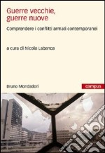 Guerre vecchie, guerre nuove. Comprendere i conflitti armati contemporanei. E-book. Formato EPUB ebook