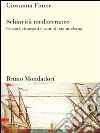 Schiavitù mediterranee. Corsari, rinnegati e santi di età moderna. E-book. Formato EPUB ebook di Giovanna Fiume