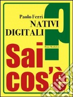 Nativi digitali. E-book. Formato EPUB ebook