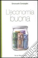 L' economia buona. E-book. Formato EPUB