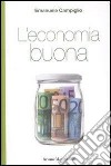 L' economia buona. E-book. Formato EPUB ebook