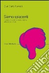 Siamo spiacenti. Controstoria dell'editoria italiana attraverso i rifiuti dal 1925 ad oggi. E-book. Formato EPUB ebook