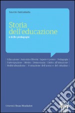 Storia dell'educazione e delle pedagogie. E-book. Formato EPUB ebook