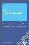 Storia dell'educazione e delle pedagogie. E-book. Formato EPUB ebook