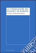 La Formazione dei docenti in Europa. E-book. Formato EPUB ebook