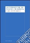 La Formazione dei docenti in Europa. E-book. Formato EPUB ebook