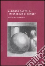 «In carenza di senso». Logiche dell'immaginario. E-book. Formato EPUB ebook