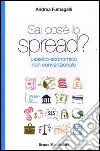 Sai cos'è lo spread? Lessico economico non convenzionale. E-book. Formato EPUB ebook