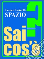 Spazio. E-book. Formato EPUB ebook