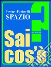 Spazio. E-book. Formato EPUB ebook di Franco Farinelli