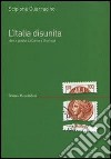 L' Italia disunita. Idee e giudizi da Dante a Gramsci. E-book. Formato EPUB ebook