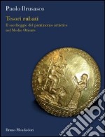 Tesori rubati. Il saccheggio del patrimonio artistico nel Medio Oriente. E-book. Formato EPUB ebook