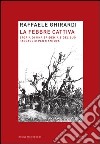 La febbre cattiva. Storia di un'epidemia e del suo passaggio per Mantova. E-book. Formato EPUB ebook