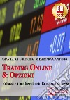 Trading Online &amp; Opzioni. E-book. Formato Mobipocket ebook
