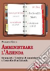 Amministrare L’azienda. E-book. Formato PDF ebook di Patrizio Gatti