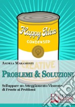 Problemi e Soluzioni. E-book. Formato PDF ebook