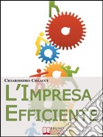 L'Impresa Efficiente. E-book. Formato Mobipocket ebook