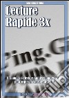 Lecture Rapide 3x. E-book. Formato PDF ebook