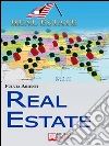 Real Estate. Guida Pratica agli Investimenti Immobiliari in America. (Ebook Italiano - Anteprima Gratis): Guida Pratica agli Investimenti Immobiliari in America. E-book. Formato Mobipocket ebook di Fulvia Arienti