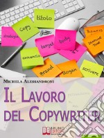 Il lavoro del copywriter. E-book. Formato EPUB ebook