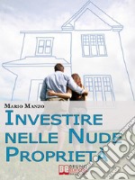 Investire nelle nude proprietà. E-book. Formato EPUB ebook