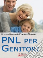 PNL per genitori. E-book. Formato Mobipocket