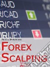 Forex scalping. E-book. Formato EPUB ebook