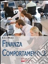 Finanza comportamentale. E-book. Formato Mobipocket ebook di Luca Moro