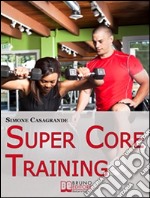 Super core training. E-book. Formato Mobipocket ebook